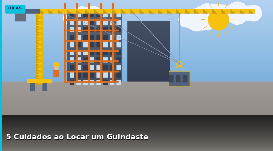 5 cuidados essenciais ao locar um guindaste